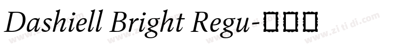 Dashiell Bright Regu字体转换 Dashiell Bright Regu字体转换